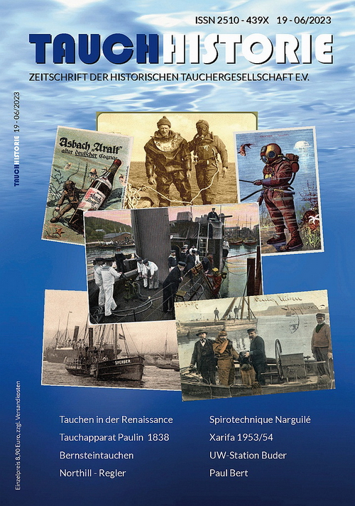 TAUCHHISTORIE - Zeitschrift der historischen Tauchergesellschaft - No. 19 - 2023