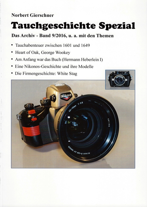 Tauchgeschichte Spezial, 09/2016 - Taucher, Technik und alte Berichte